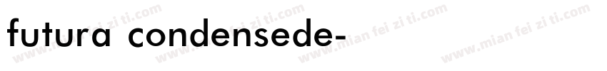 futura condensede字体转换